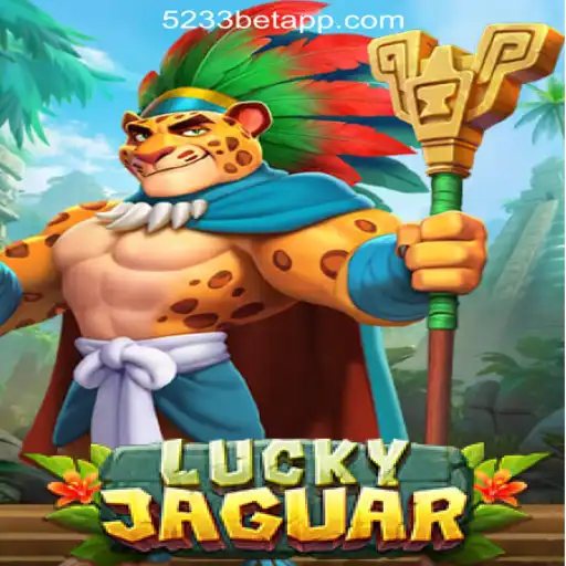 Discover the Thrills of LuckyJaguar: Your Ultimate Guide to Slots at 5233bet.com Oficial Slots Brasil #1
