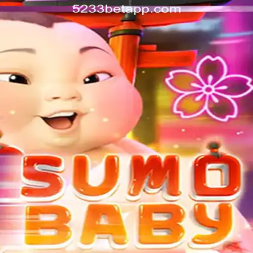 Exploring the World of SumoBaby: A Unique Blend of Play and Strategy with 5233bet.com Oficial Slots Brasil #1
