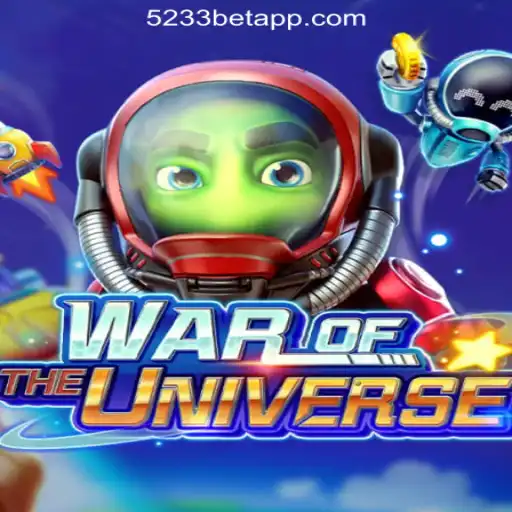 WAROFTHEUNIVERSE: An Immersive Gaming Experience by 5233bet.com